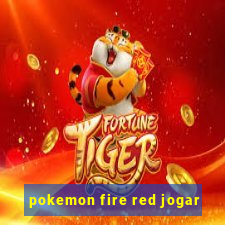 pokemon fire red jogar